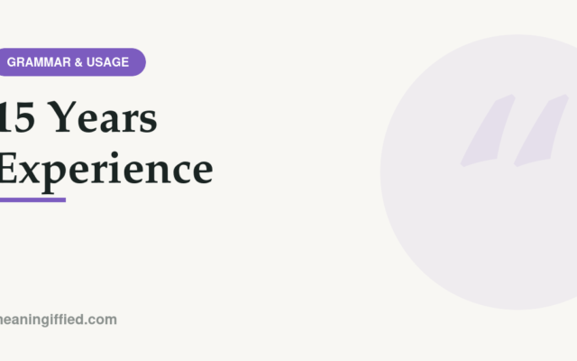 Illustration showing correct punctuation for the phrase 15 years experience