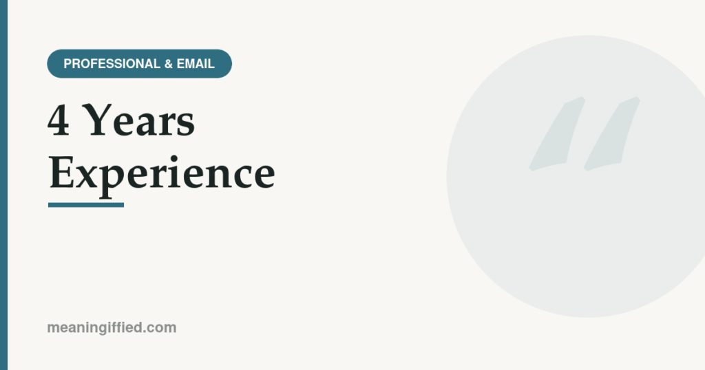 Resume text showing the correct way to write 4 years experience with an apostrophe