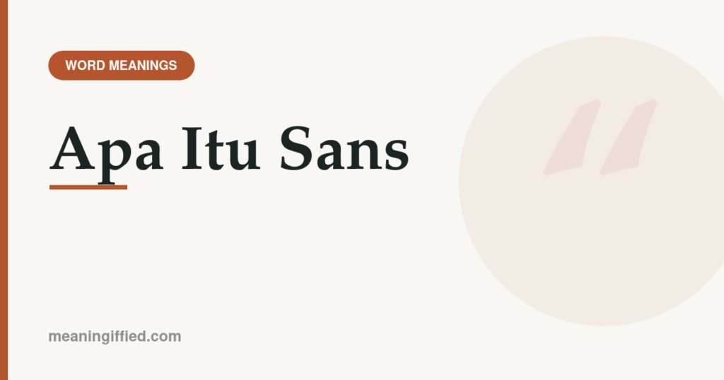 Illustration explaining apa itu sans, the English word meaning without