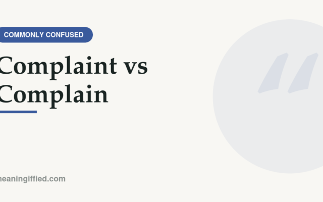 Complaint vs complain word comparison showing noun and verb usage examples