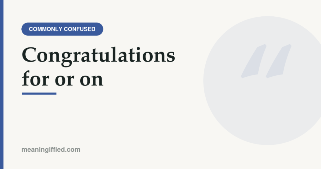 Congratulations for or on which preposition is correct grammar guide