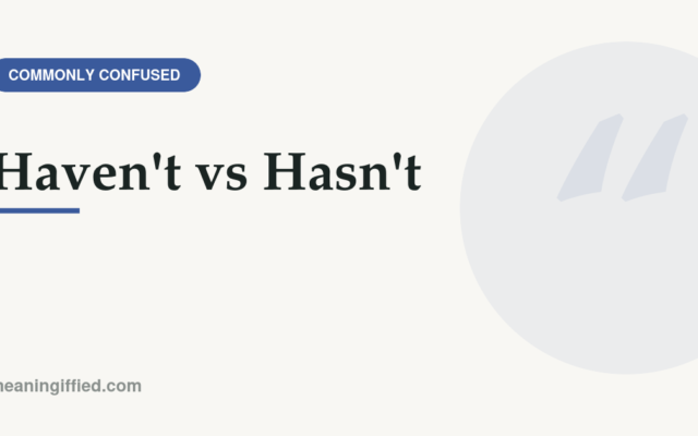 Chart comparing haven't vs hasn't usage with subject pronouns
