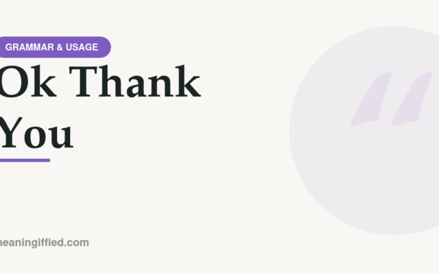 Text bubble showing the phrase ok thank you with correct comma punctuation