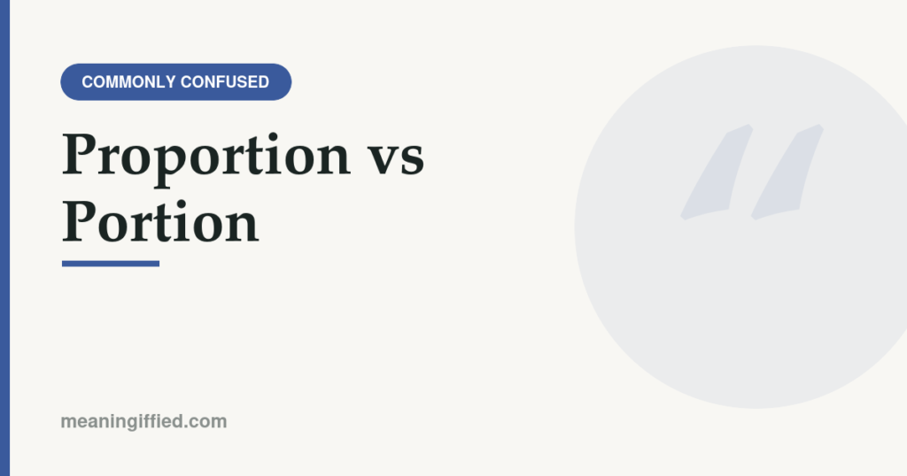 Illustration comparing proportion vs portion word usage