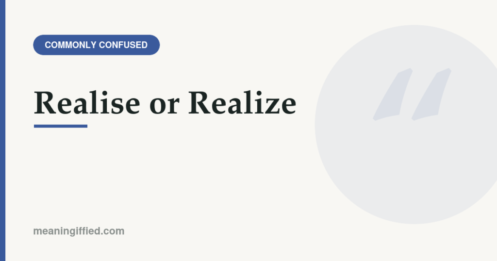Comparison of realise and realize spelling for British and American English