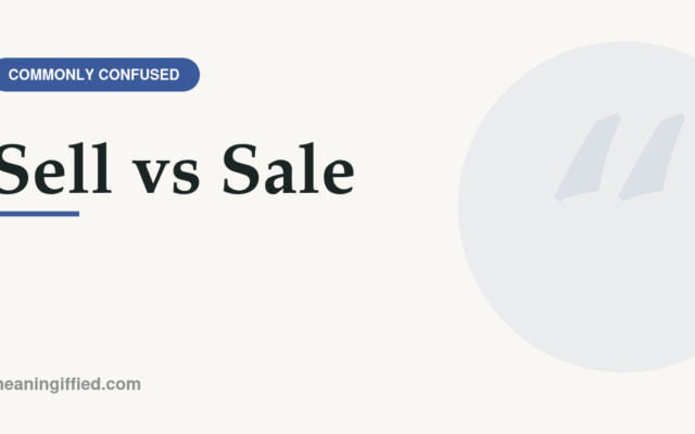 Comparison of sell vs sale showing verb and noun usage examples