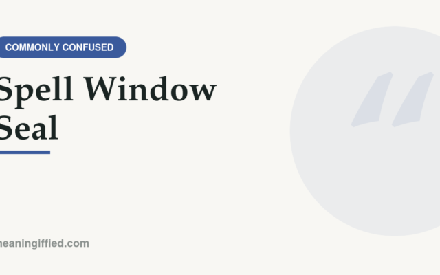 Comparison showing how to spell windowsill versus window seal