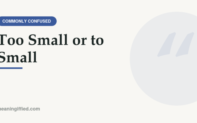 Too small or to small spelling comparison graphic