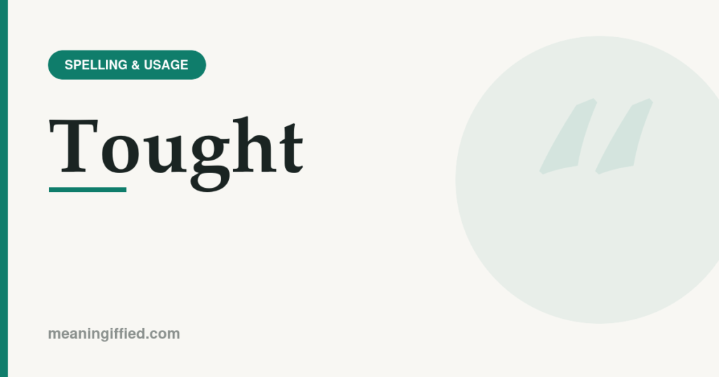 Correcting the misspelling tought to thought or taught in a notebook