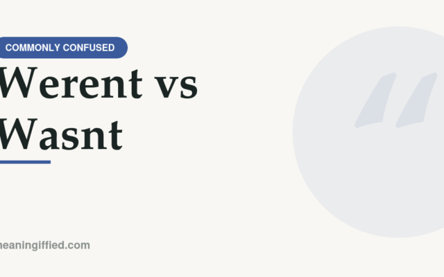 Weren't vs wasnt comparison chart showing correct usage by subject