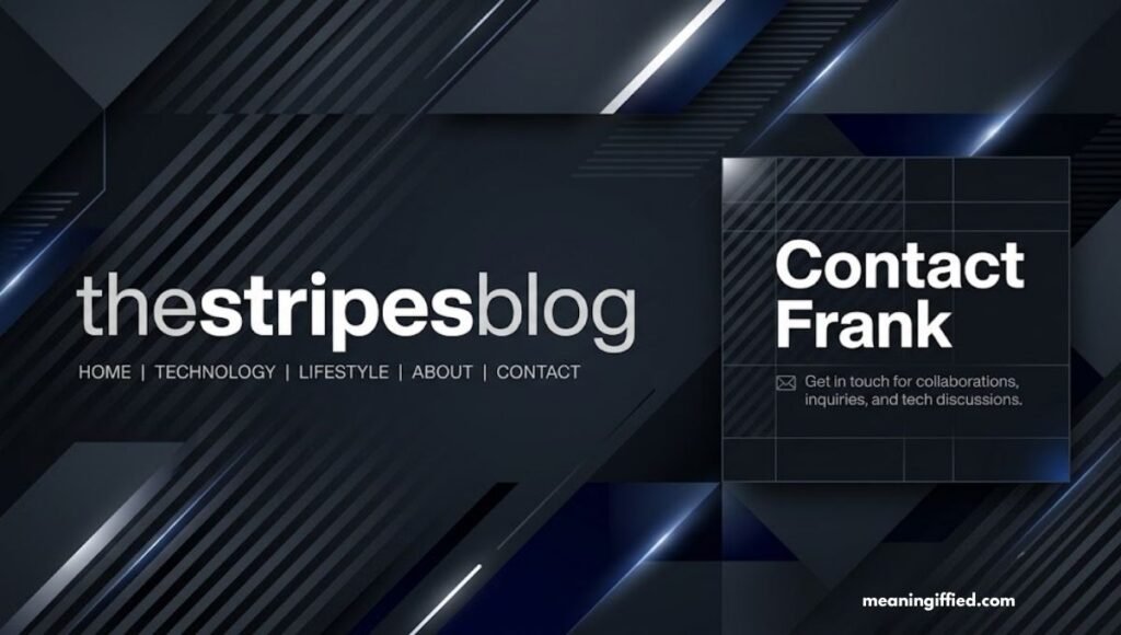 thestripesblog contact frank
